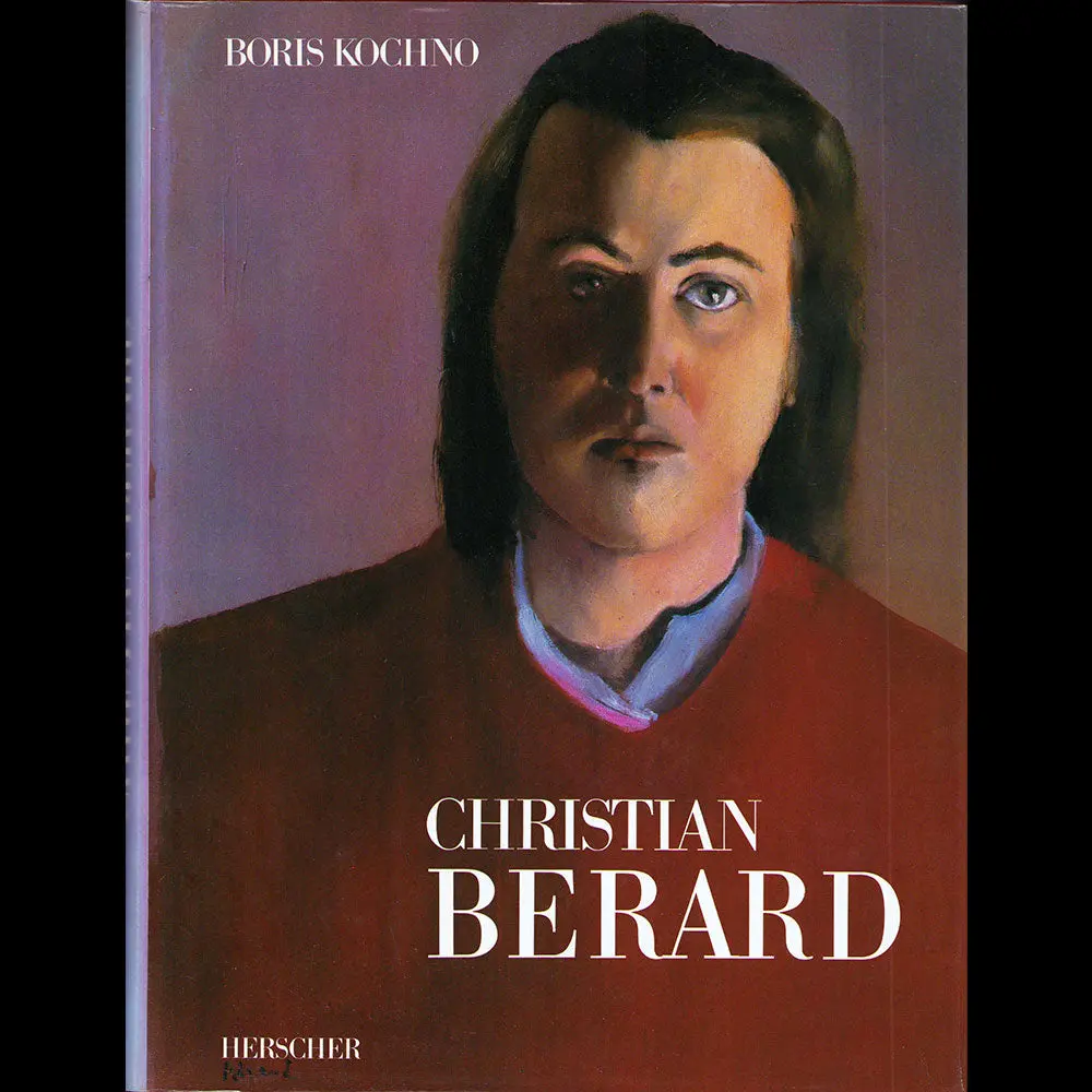 Boris Kochno - Christian Bérard (1987) 1