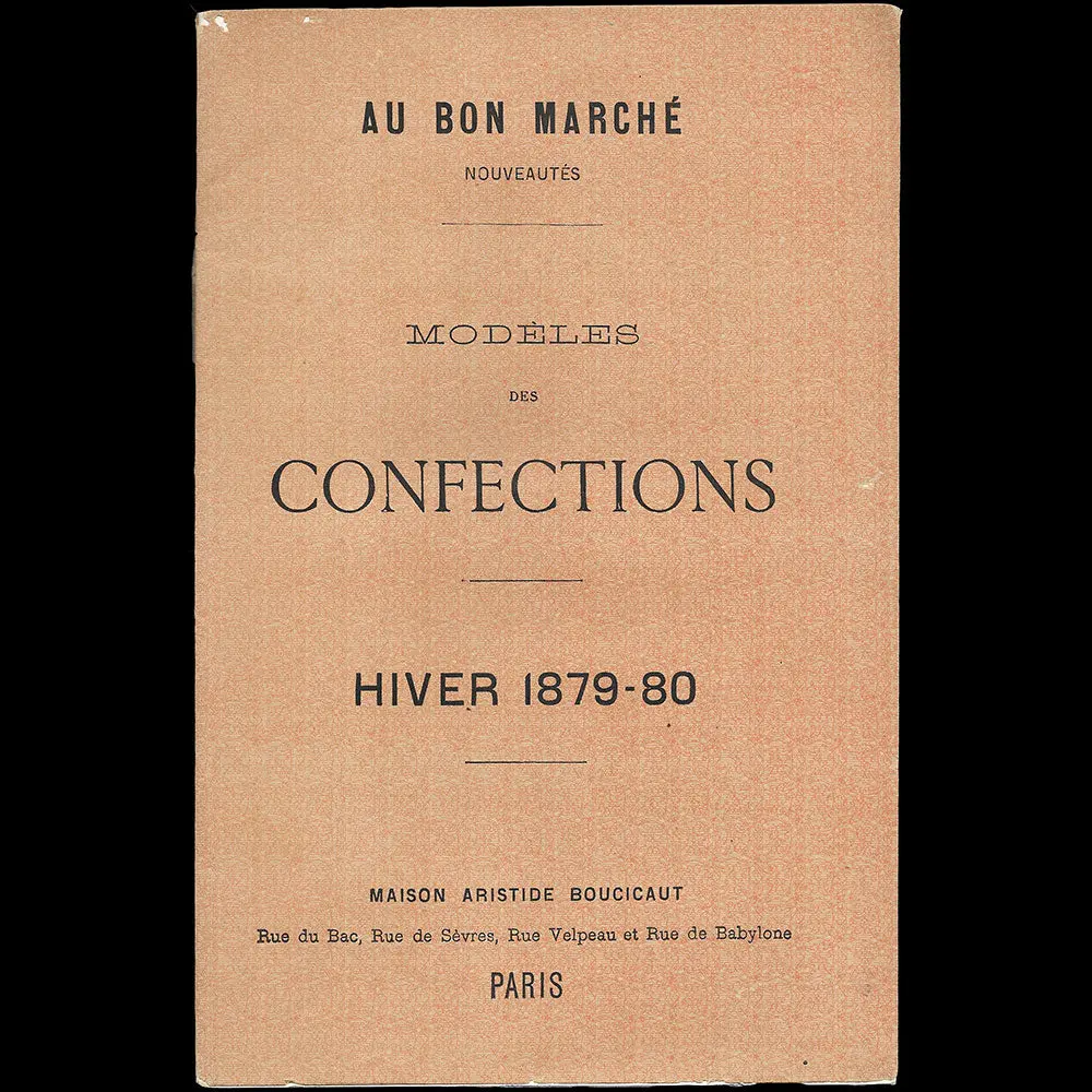 Au Bon Marché - Modèles Des Confections, Hiver 1879-1880 1