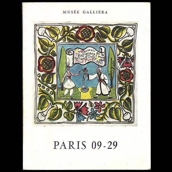 Paris 09-29, Catalogue De L'exposition Fastes Et Décors De La Vie Parisienne De 1909 À 1929 (1957) 1