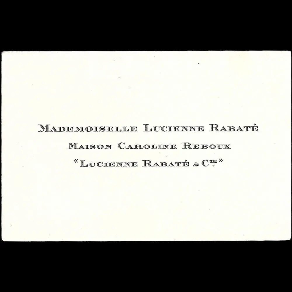 Caroline Reboux - Carte De Visite De Lucienne Rabaté (Circa 1928) 1