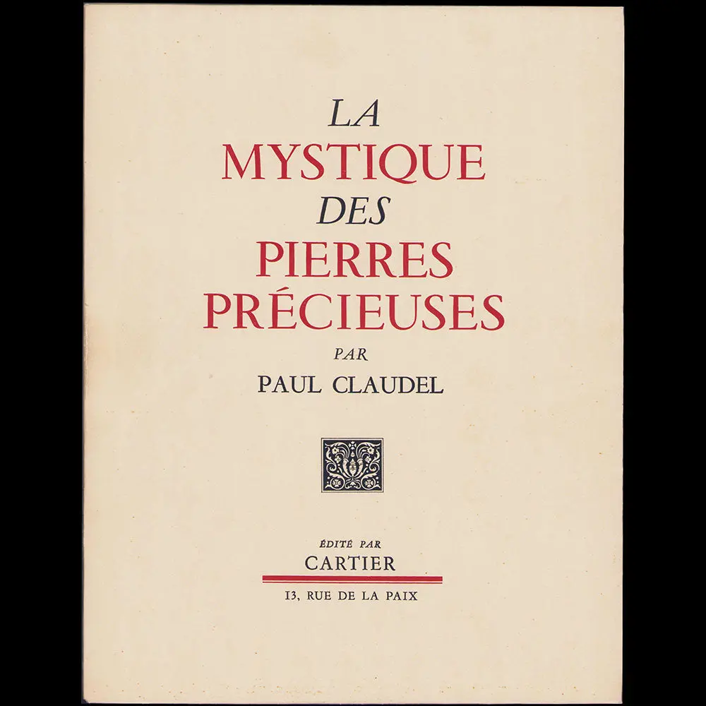 Cartier - La Mystique Des Pierres Précieuses Par Paul Claudel (1938) 1
