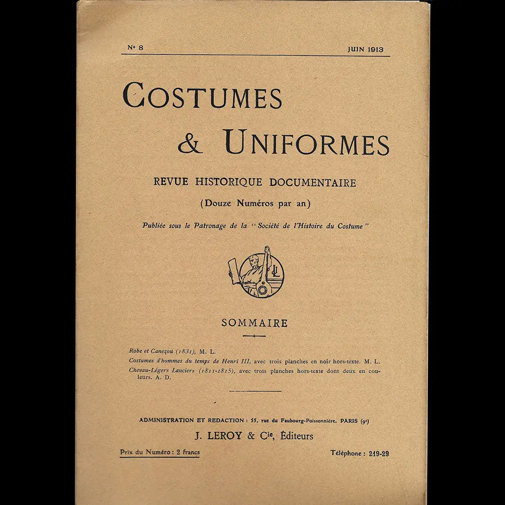 Costumes & Uniformes, Revue De La Société De L'histoire Du Costume, N°8 (Juin 1913) 1