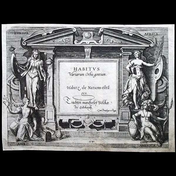 Habitus Variarum Orbis Gentium, Par Abraham De Bruyn Et Jean-Jacques Boissard - Page Titre (1581) 1