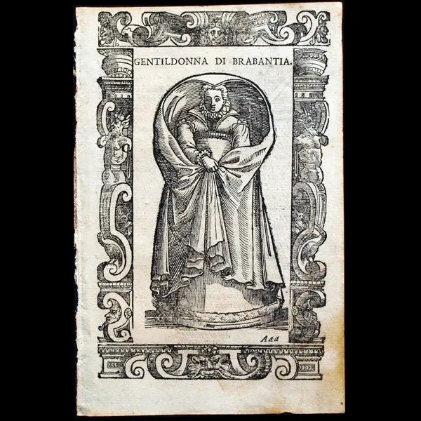 Vecellio - Costumes Anciens Et Modernes, De Gli Habiti Antichi Et Moderni Di Diuerse Parti Del Mondo, Femme Noble Du Brabant Ou D'anvers (1590) 1