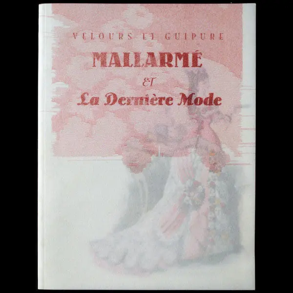 Velours Et Guipure, Mallarmé Et La Dernière Mode - Musée Mallarmé (2003) 1