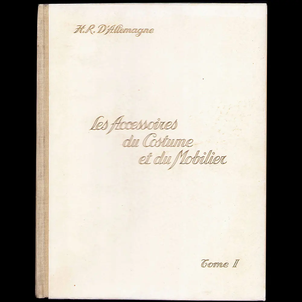 Henry D'allemagne - Les Accessoires Du Costume Et Du Mobilier (1928) 2