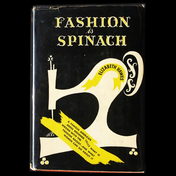 Fashion Is Spinach, Par Elizabeth Hawes, 2Nde Édition (1940) 1