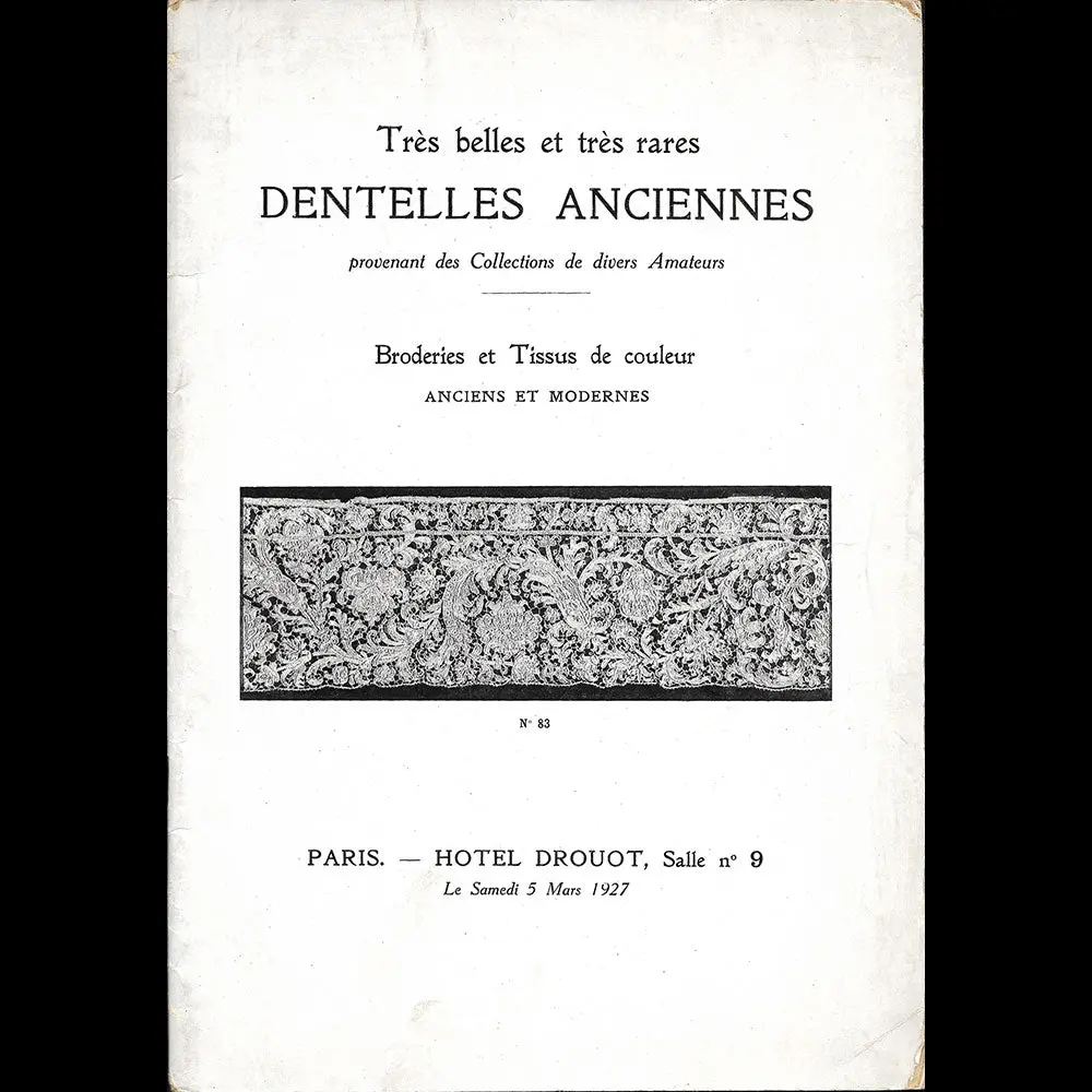 Très Belles Et Rares Dentelles Anciennes - Catalogue De Vente (1927) 1