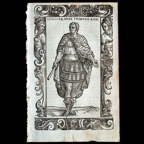 Vecellio - Costumes Anciens Et Modernes, De Gli Habiti Antichi Et Moderni Di Diuerse Parti Del Mondo, Consul Romain (1590) 1