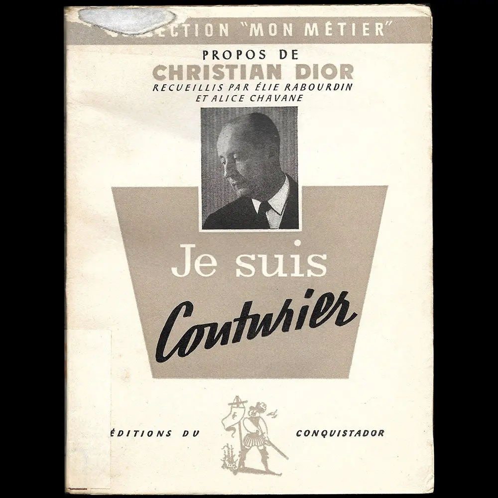 Je Suis Couturier, Propos De Christian Dior (1951), Exemplaire De Service De Presse 1
