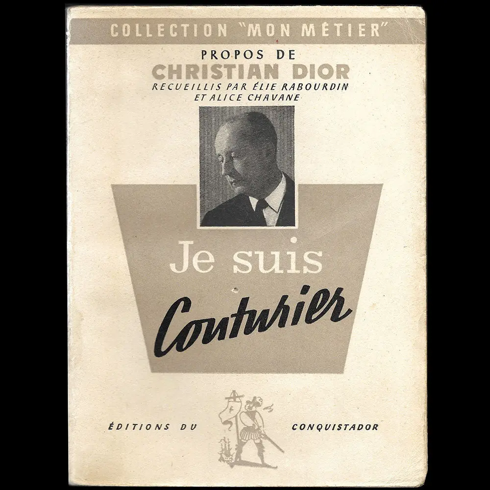 Je Suis Couturier, Propos De Christian Dior (1951), Exemplaire De Service De Presse 1