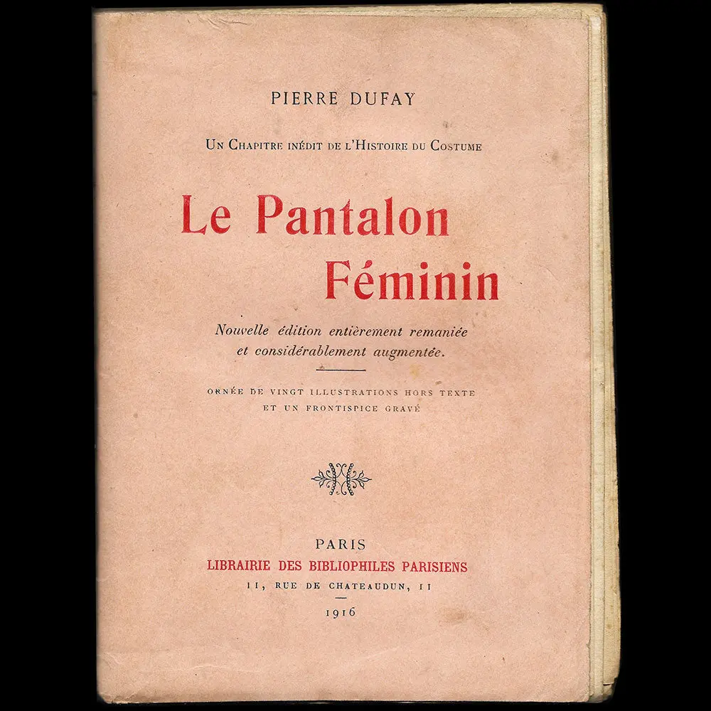 Pierre Dufay - Le Pantalon Féminin Avec Envoi De L'auteur (1916) 1