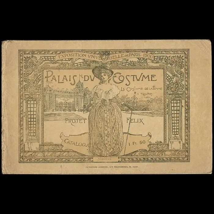 Exposition Universelle De Paris - Palais Du Costume, Catalogue Du Projet Felix (1900) 1