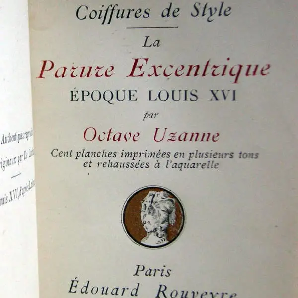 Uzanne - La Parure Excentrique, Époque Louis Xvi (1895) 2