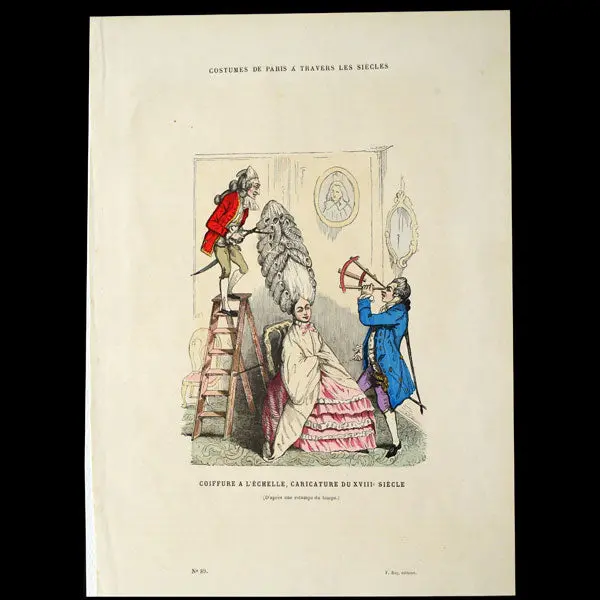 Le Costume De Paris À Travers Les Siècles, Coiffure À L'échelle (D'après Darly) 1