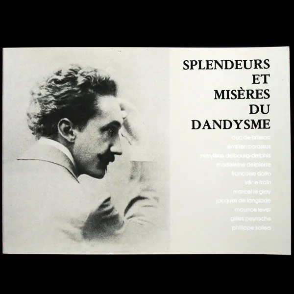 Splendeurs Et Misères Du Dandysme (1986) 1