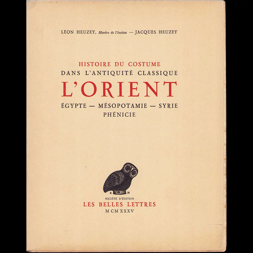 Heuzey - Histoire Du Costume Dans L'antiquité Classique, L'orient (1935) 1