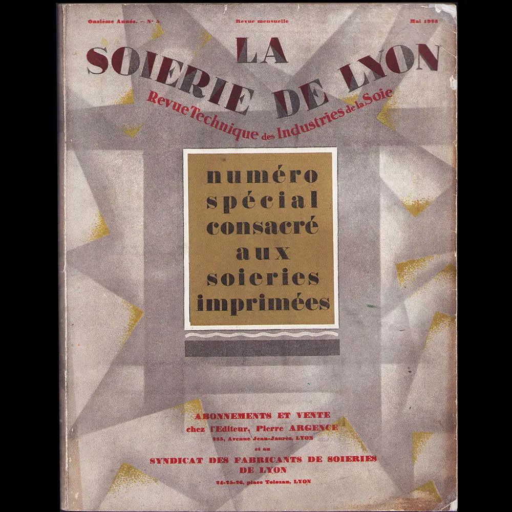 La Soierie De Lyon, Mai 1928 - Numéro Spécial Consacré Aux Soies Imprimées 1