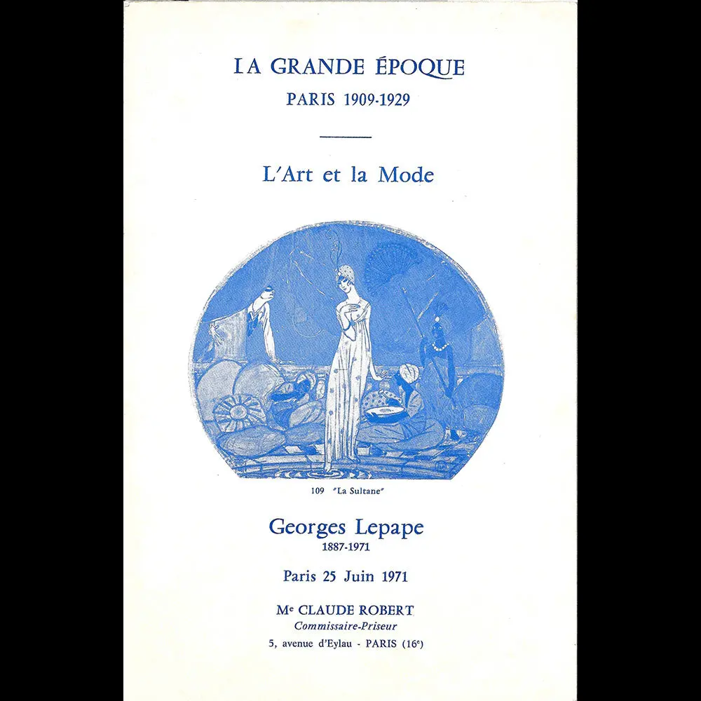 L'art Et La Mode : Georges Lepape 1882-1971, Catalogue De Vente De L'étude Robert (1971) 1