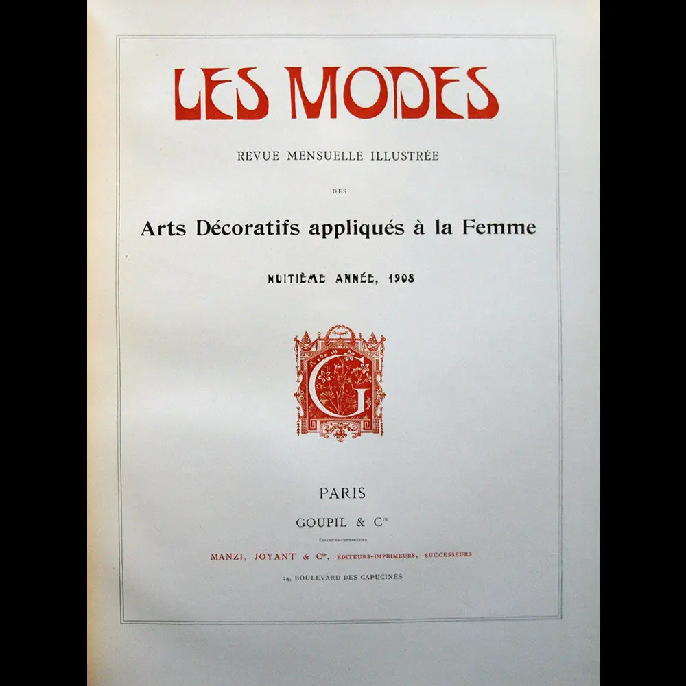 Les Modes - Réunion Des 12 Numéros De L'année 1908 2