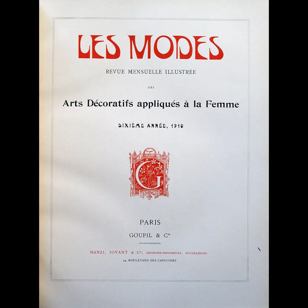 Les Modes - Réunion Des 12 Numéros De L'année 1910 1