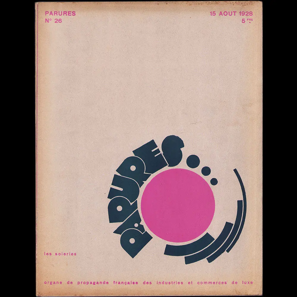 Parures, Revues Des Industries De La Mode, N°26, 15 Août 1928 1