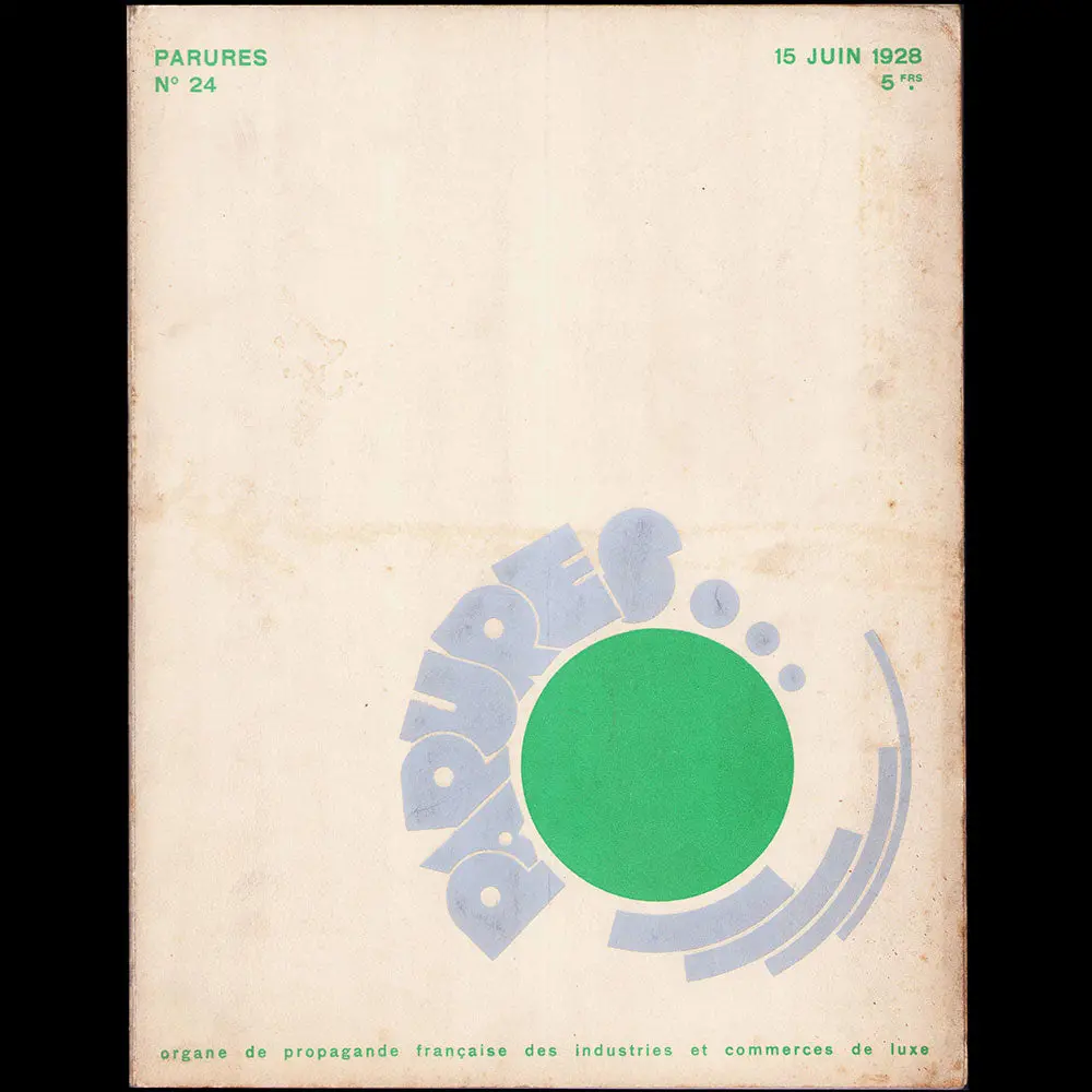 Parures, Revues Des Industries De La Mode, N°24, 15 Juin 1928 1