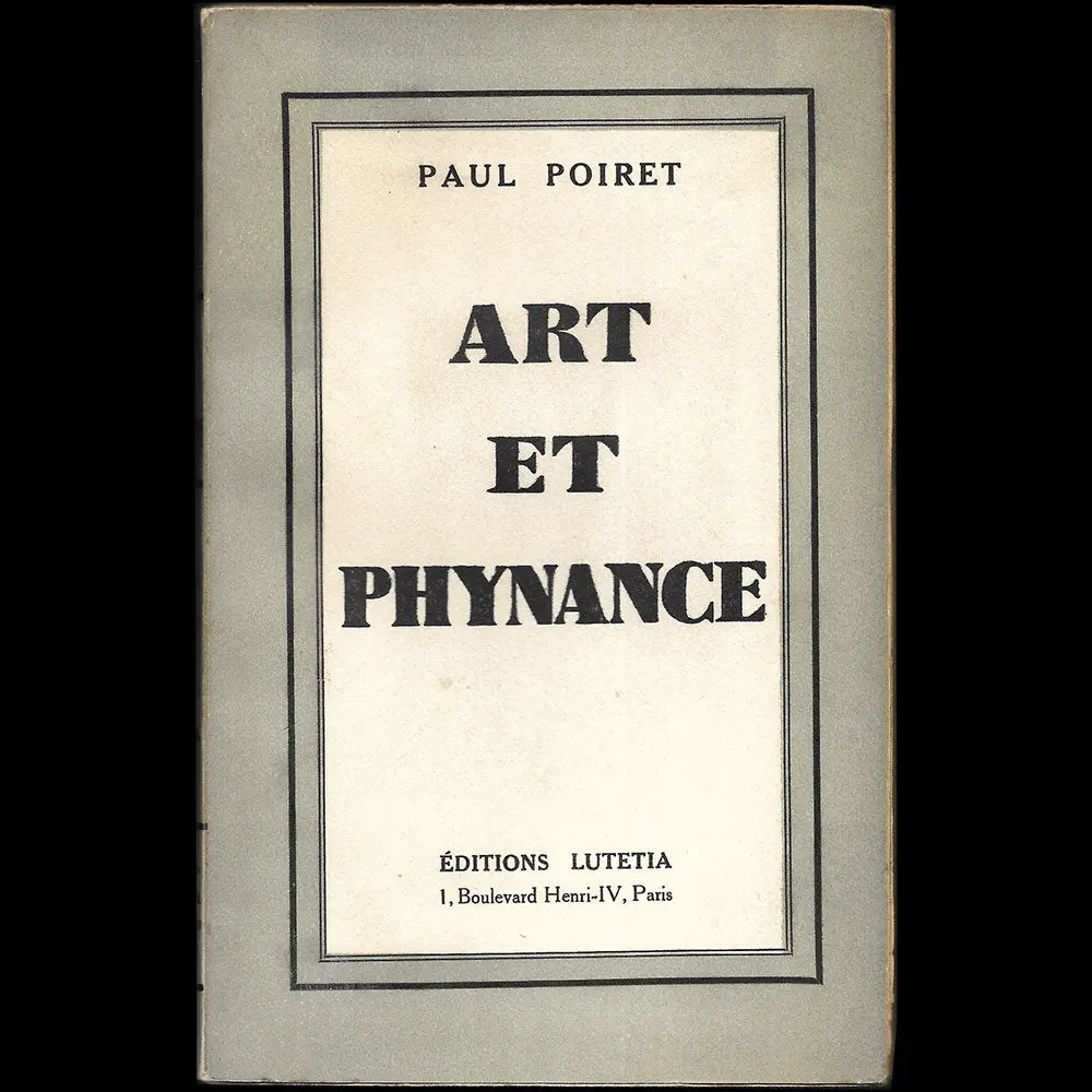 Poiret - Art Et Phynance, Mémoires De Paul Poiret, Avec Envoi (1934) 1