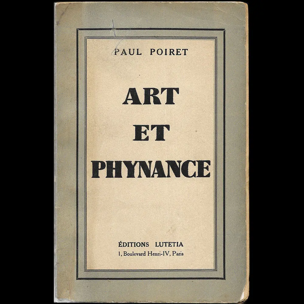 Poiret - Art Et Phynance, Mémoires De Paul Poiret, Avec Envoi (1934) 1