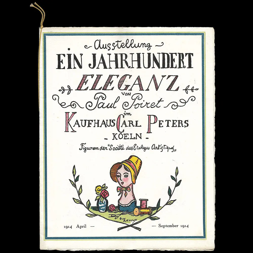 Ein Jahrhundert Eleganz, Ausstellung Von Paul Poiret, Programme Illustré Par Guy Arnoux (1914) 1