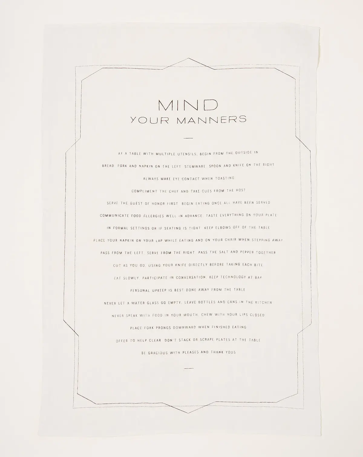 Mind Your Manners Tea Towel 1