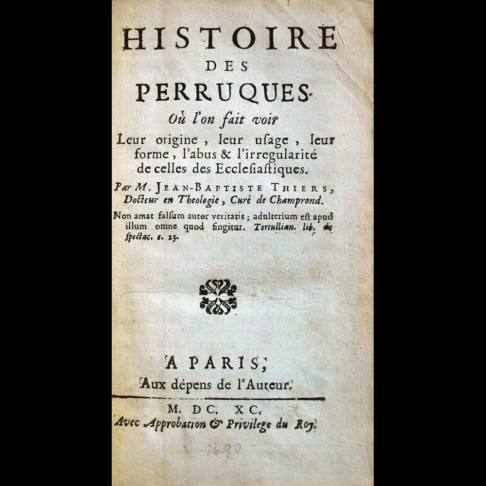 Thiers - Histoire Des Perruques (1690) 1